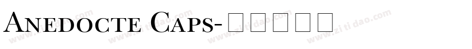 Anedocte Caps字体转换